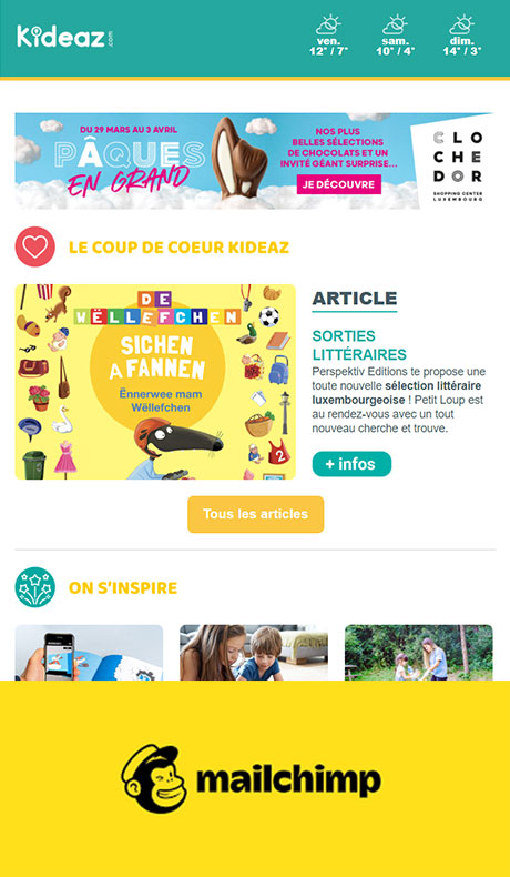 Newsletter Kideaz que j'ai pu concevoir chaque semaine avec MailChimp.